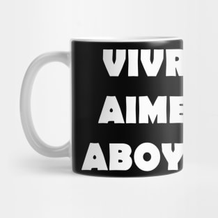 VIVRE AIMER ABOYER Mug